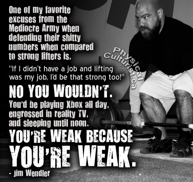 jim-wendler-you-are-weak-because-you-are-weak